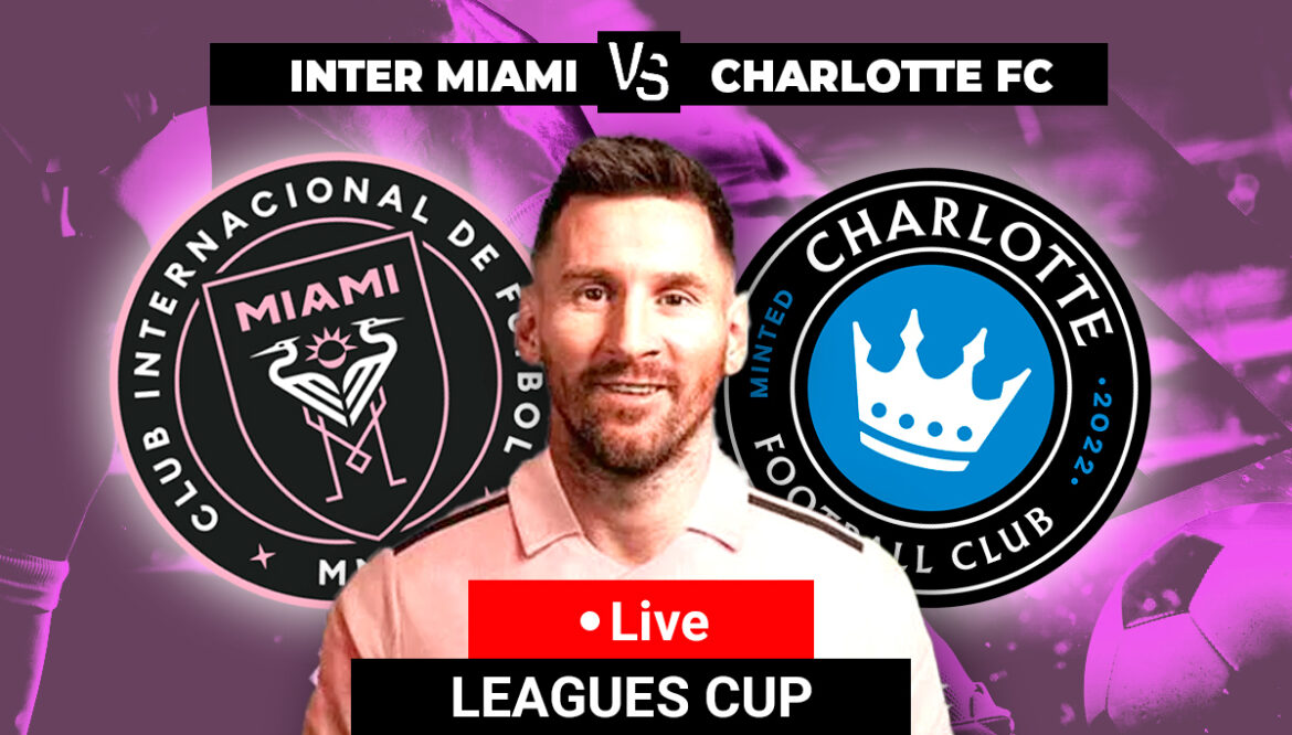 Où Regarder Inter Miami Charlotte Fc Où Regarder Inter Miami Charlotte Fc